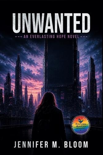 Unwanted: An Everlasting Hope Novel - Pride Edition