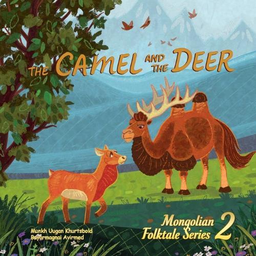 The Camel and the Deer