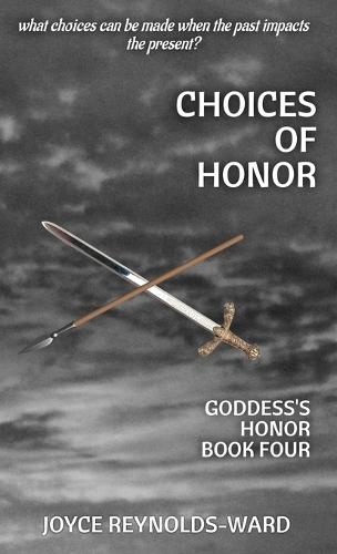 Choices of Honor