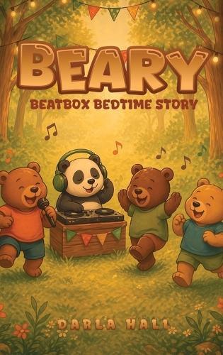 Beary: Beatbox Bedtime Story