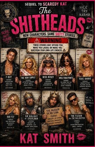 The Shitheads - Toilet Edition (Black and White): New Characters. Same Shitty Stories.