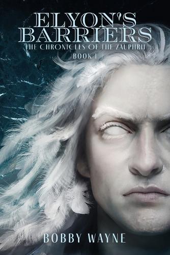 Elyon's Barriers: Book I