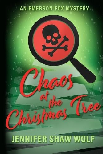 Chaos at the Christmas Tree: An Emerson Fox Mystery