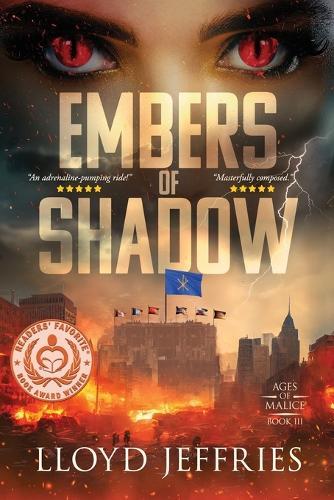 Embers of Shadow, Ages of Malice, Book III