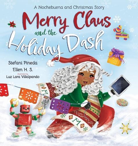 Merry Claus and the Holiday Dash: A Nochebuena and Christmas Story