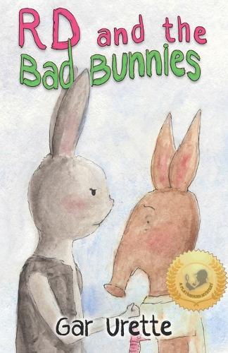 RD and the Bad Bunnies: A Playground Mystery