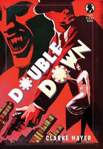 Double Down: A Ray Sleet Novel