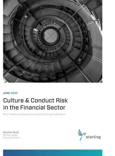 2025 Culture & Conduct Risk in the Financial Sector: Why it matters and what the industry is doing to address it