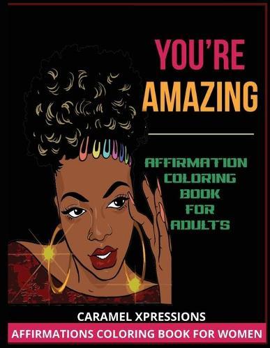 You're Amazing Coloring Book