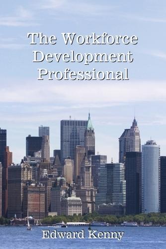 The Workforce Development Professional