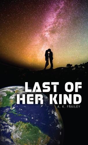 Last of Her Kind