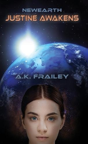 Newearth Justine Awakens