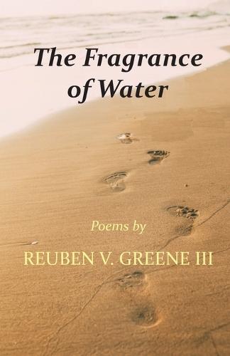 The Fragrance of Water