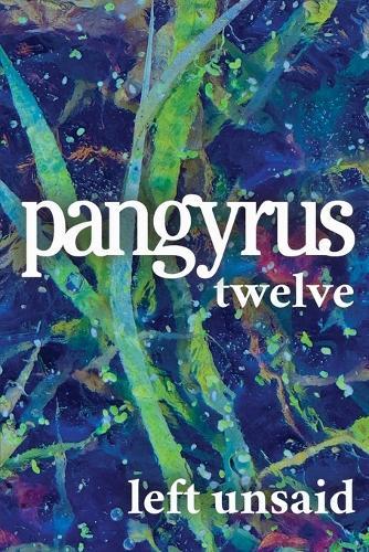 Left Unsaid: Pangyrus 12