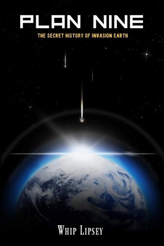 Plan Nine: The Secret History of Invasion Earth