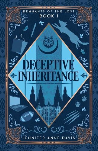 Deceptive Inheritance: Remnants of the Lost, Book 1