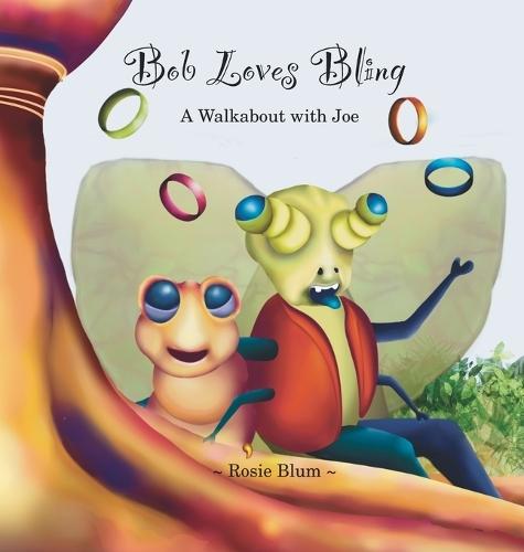 Bob Loves Bling: A Walkabout with Joe