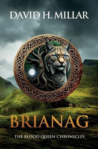 Brianag: The Blood Queen Chronicles