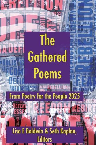 The Gathered Poems: from Poetry for the People 2025