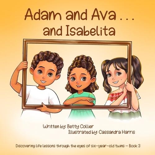 Adam and Ava . . . and Isabelita