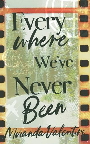 Everywhere We've Never Been: Alternate Cover