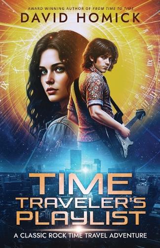 Time Traveler's Playlist: A Classic Rock Time Travel Adventure