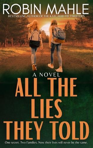 All the Lies They Told