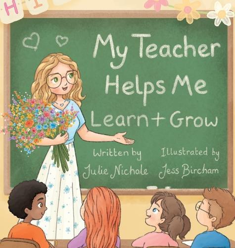 My Teacher Helps Me Learn & Grow