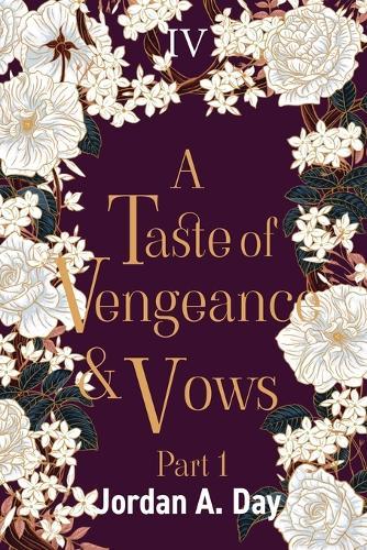 A Taste of Vengeance & Vows