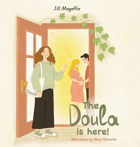 The Doula Is Here!