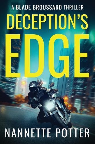 Deception's Edge: A Blade Broussard Thriller