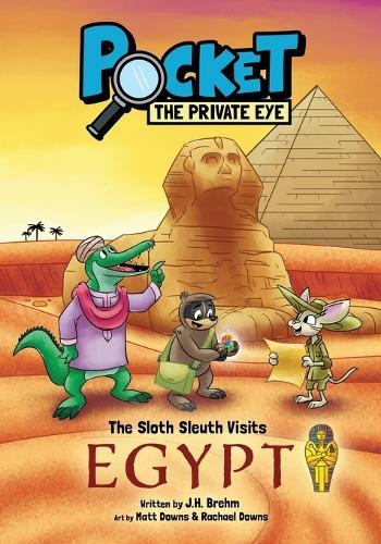 Pocket the Private Eye: The Sloth Sleuth Visits Egypt