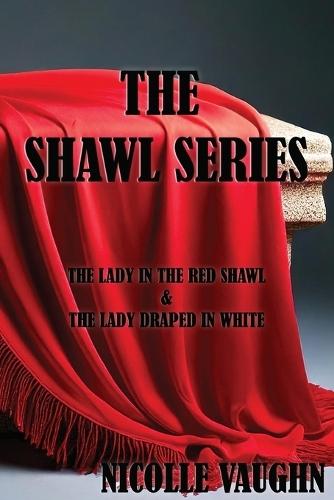 The Shawl Series