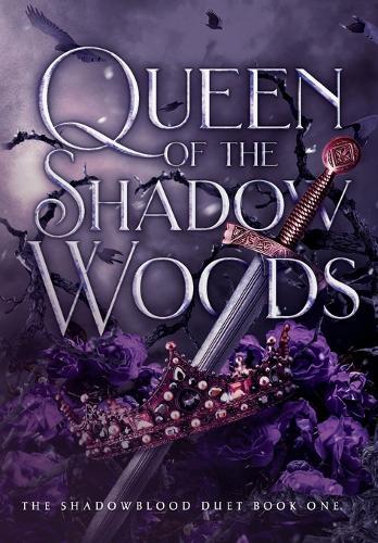 Queen of the Shadow Woods