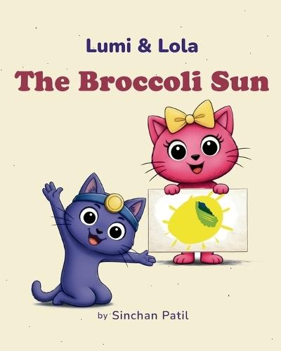 The Broccoli Sun: A Lumi & Lola Story