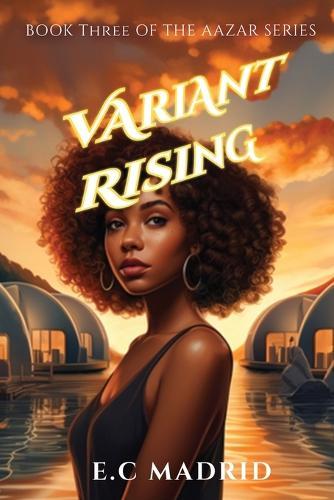 Variant Rising: Book Three of The Aazar Series