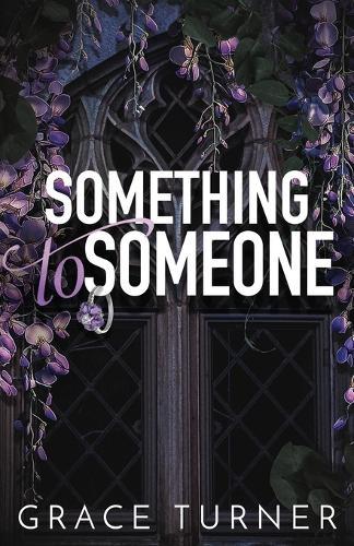 Something to Someone (Someone, Somewhere #2)