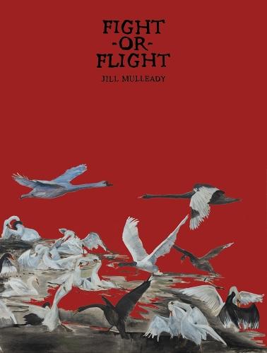 Jill Mulleady: Fight or Flight