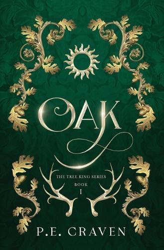 Oak: Book 1 of the Tree Kings Series