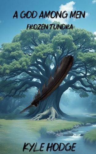 A God Among Men: Frozen Tundra