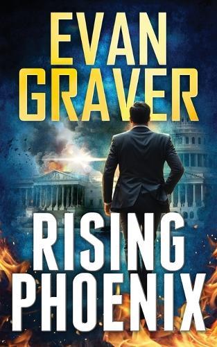 Rising Phoenix: A John Phoenix Thriller Book 1