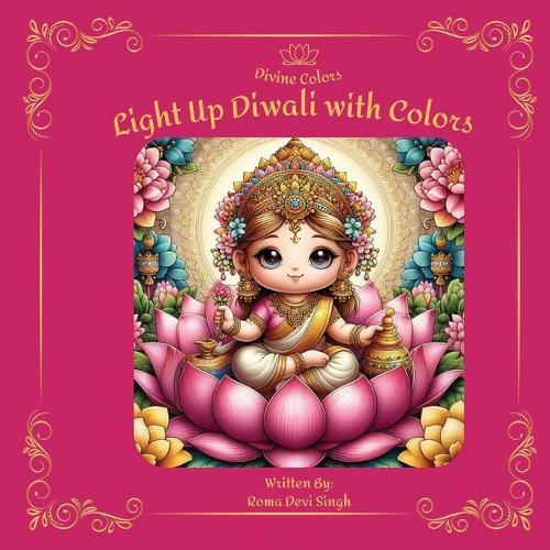 Light Up Diwali With Colors