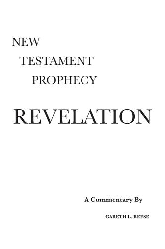 Revelation: A Critical and Exegetical Commentary