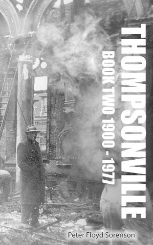Thompsonville Book Two 1900-1977