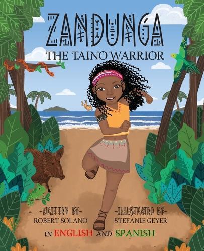 Zandunga: The Taíno Warrior