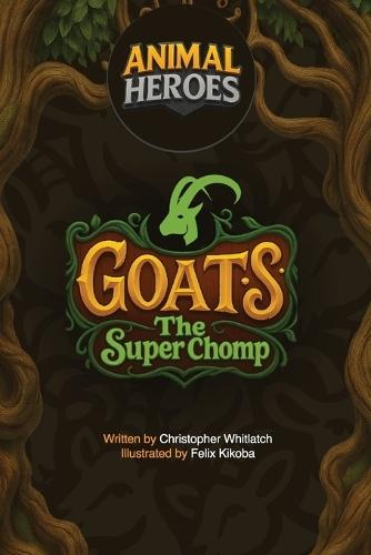 Animal Heroes: Goats