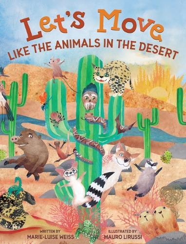 Let's Move Like The Animals In The Desert