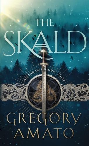 The Skald: A Spear of the Gods Story