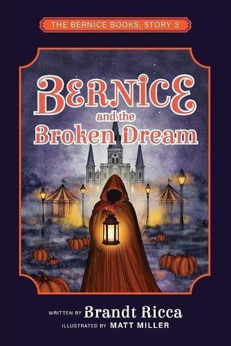 Bernice and the Broken Dream