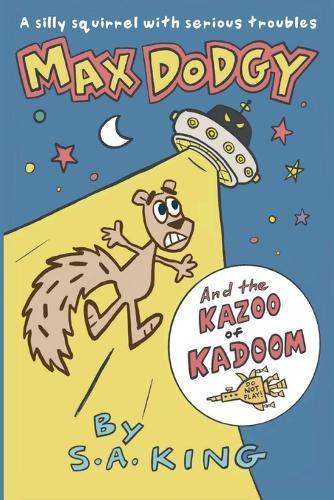 Max Dodgy and the Kazoo of Kadoom